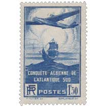 CONQUÊTE AÉRIENNE DE L'ATLANTIQUE SUD