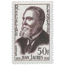 JEAN JAURÈS 1859-1914