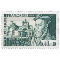 1970 PHILIBERT DE L'ORME VERS 1515-1570