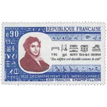 1972 JEAN-FRANÇOIS CHAMPOLLION 1822. DÉCHIFFREMENT DES HIÉROGLYPHES Ton édifice est durable comme le ciel