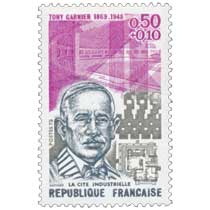 POSTES 73 TONY GARNIER 1869-1948 LA CITE INDUSTRIELLE