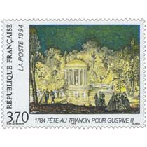 1994 FÊTE AU TRIANON POUR GUSTAVE III 1784