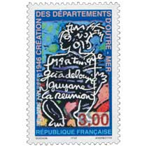 1996 1946 CRÉATION DES DÉPARTEMENTS D'OUTRE-MER Martinique Guadeloupe Guyane la réunion