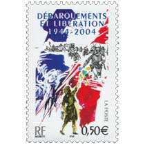 DÉBARQUEMENTS ET LIBÉRATION 1944-2004