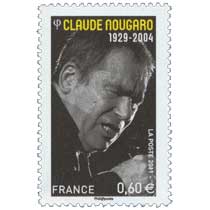 2011 CLAUDE NOUGARO 1929 - 2004