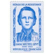 2022 Patrimoine de France - HÉROS DE LA RÉSISTANCE SIMONE MICHEL-LÉVY 1906-1945